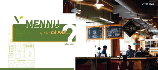 Cần có gì trong menu quán cafe thông thường?