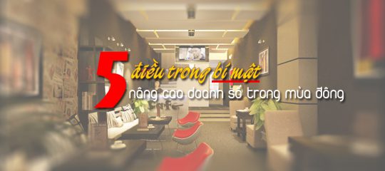 5 điều trong bí mật nâng cao doanh số mùa đông