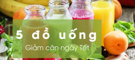 Bật mí 5 loại nước uống ngày tết giúp bạn giảm cân hiệu quả