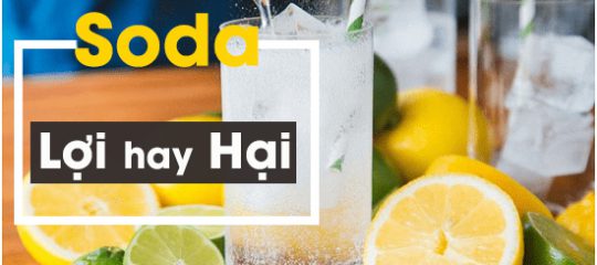 Nước uống Soda có lợi hay hại cho sức khỏe?