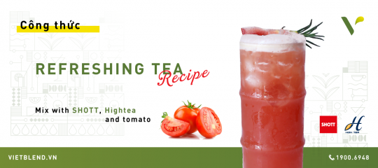 Hè Dịu Dàng Hơn Với Đồ Uống Refreshing Tea !