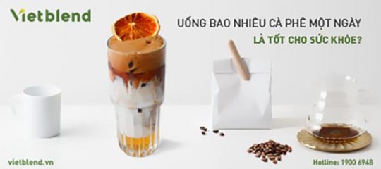 Uống bao nhiêu cà phê một ngày là tốt cho sức khỏe?