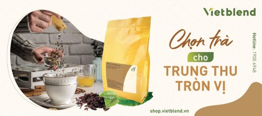 Chọn trà cho Trung Thu tròn vị