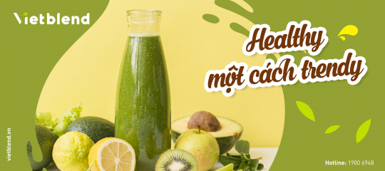 Healthy một cách trendy