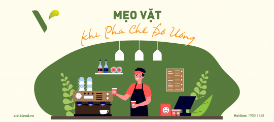 Mẹo vặt khi pha chế đồ uống