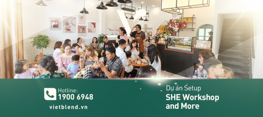Dự án setup: SHE Workshop Coffee & More