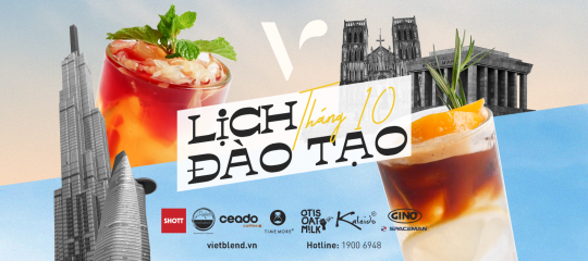 Lịch khai giảng các lớp pha chế tại Vietblend Tháng 10.2022