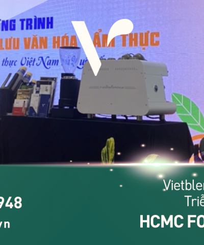 Vietblend góp mặt tại Triển lãm quốc tế ngành Lương thực HCMC FOODEX 2022