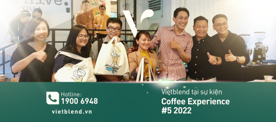 Vietblend tại sự kiện Coffee Experience #5 2022